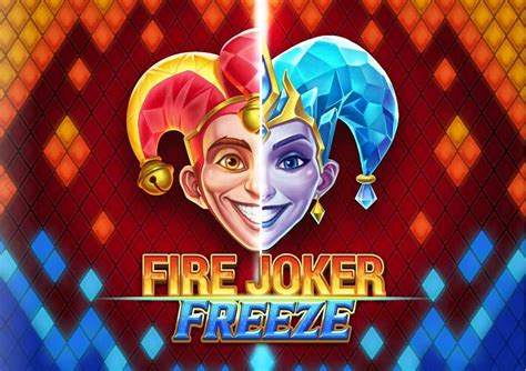 Fire joker freeze play for money se